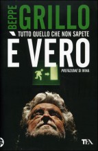 quello non sapete è vero: grillo