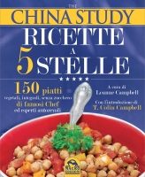 The China Study ricette a 5 stelle